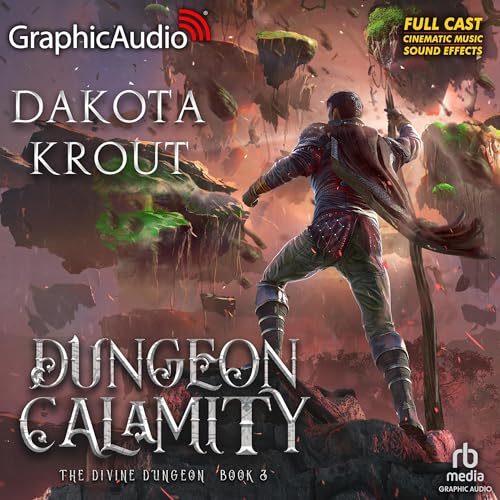 Cover of Dungeon Calamity (Dramatized Adaptation)