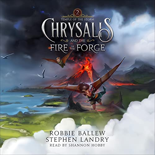 Cover of Chrysalis and the Fire of the Forge
