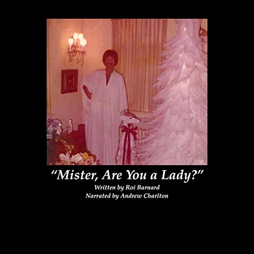 Cover of “Mister, Are You a Lady?”