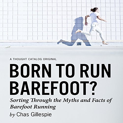 Cover of Born to Run Barefoot?