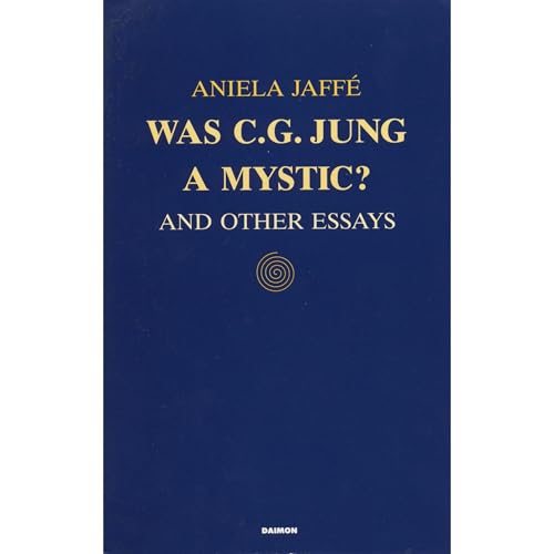 Cover of Was C. G. Jung a Mystic? And Other Essays