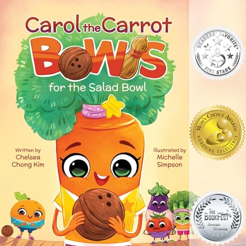 Cover of Carol the Carrot Bowls for the Salad Bowl