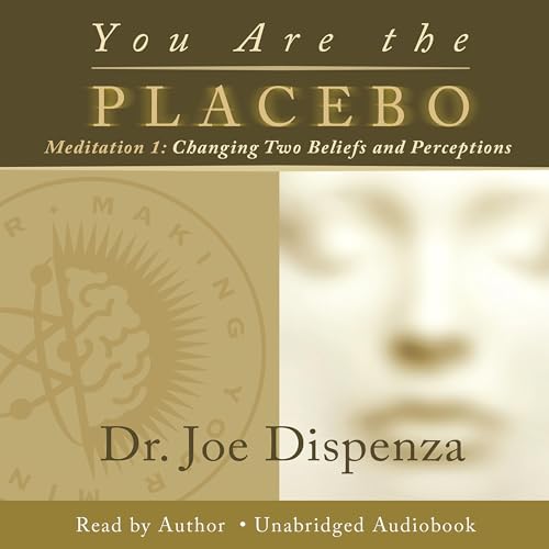 Cover of You Are the Placebo Meditation 1 - Revised Edition