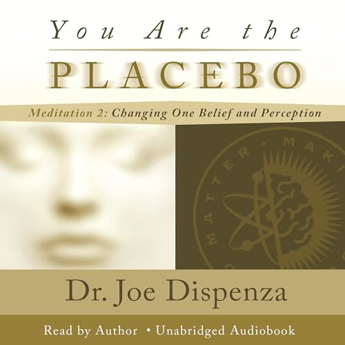 Cover of You Are the Placebo Meditation 2 (Revised Edition)