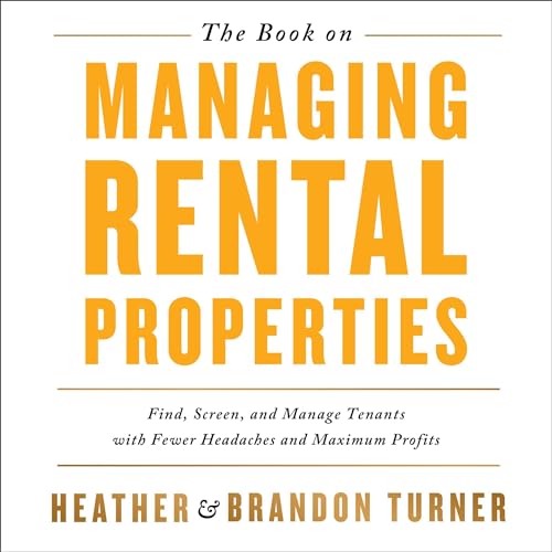 Cover of The Book on Managing Rental Properties