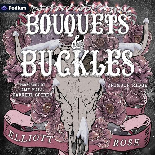 Cover of Bouquets & Buckles