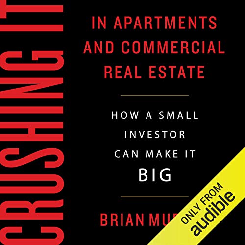 Cover of Crushing It in Apartments and Commercial Real Estate