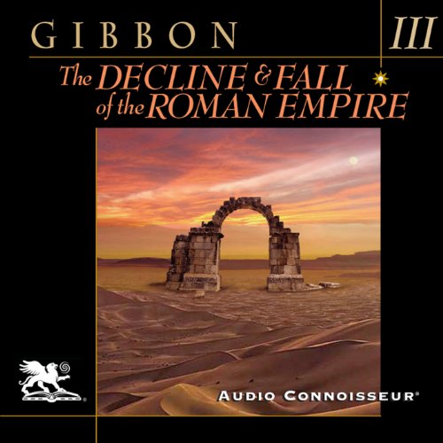 Cover of The Decline and Fall of the Roman Empire, Volume Three