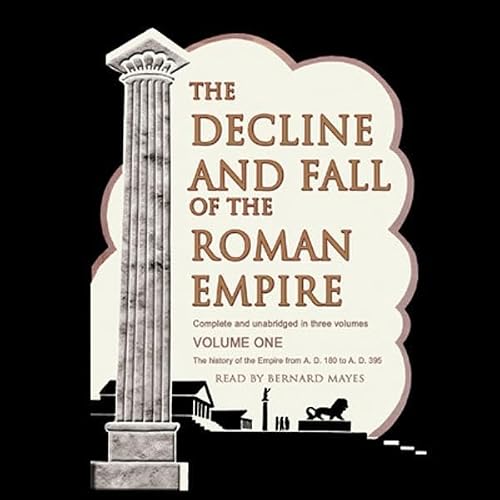Cover of The Decline and Fall of the Roman Empire, Volume 1