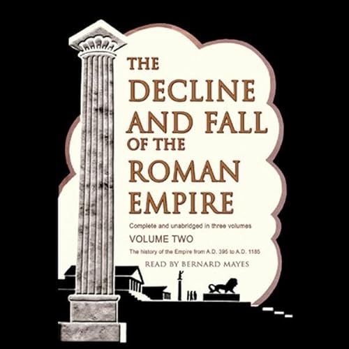Cover of The Decline and Fall of the Roman Empire, Volume 2