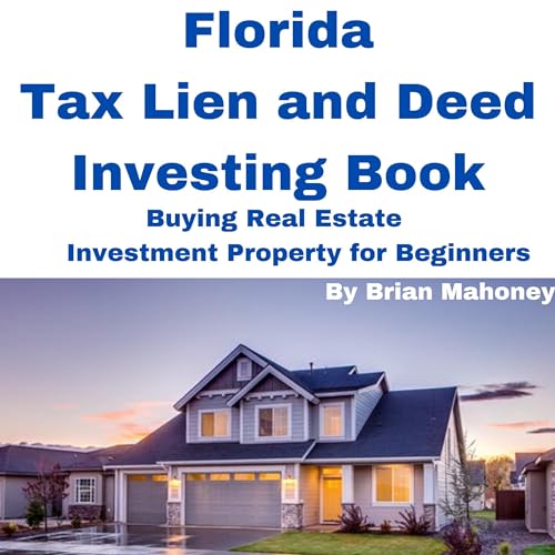 Cover of Florida Tax Lien and Deed Investing Book
