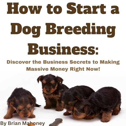 Cover of How to Start a Dog Breeding Business