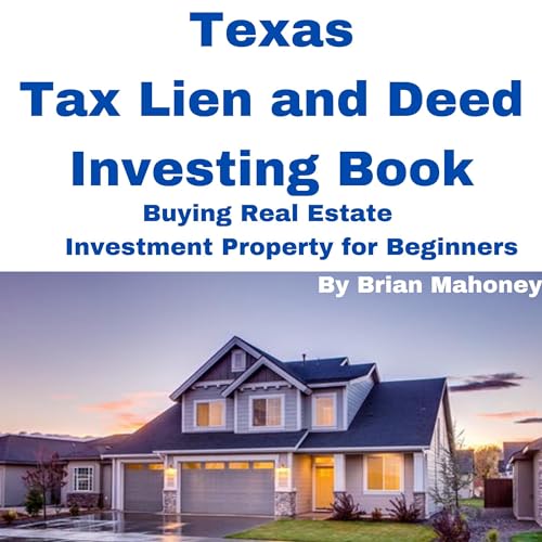 Cover of Texas Tax Lien and Deed Investing Book