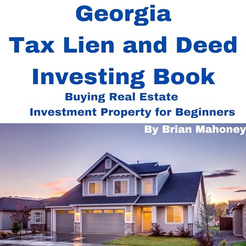 Cover of Georgia Tax Lien and Deed Investing Book