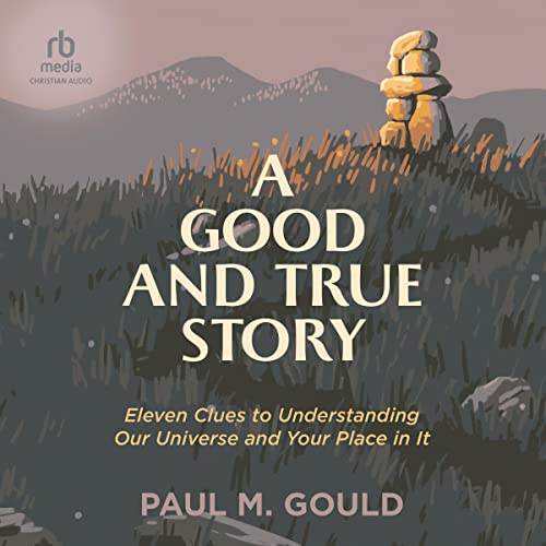 Cover of A Good and True Story