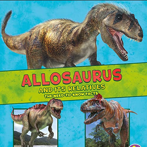 Cover of Allosaurus and Its Relatives