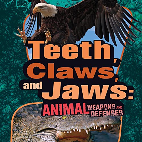 Cover of Teeth, Claws, and Jaws