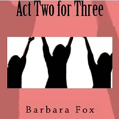 Cover of Act Two for Three