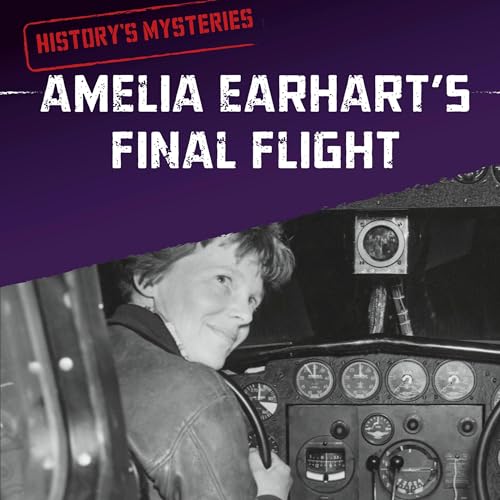 Cover of Amelia Earhart's Final Flight