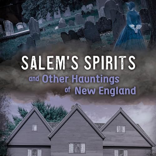 Cover of Salem's Spirits and Other Hauntings of New England