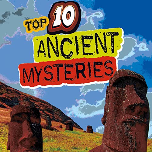 Cover of Top 10 Ancient Mysteries