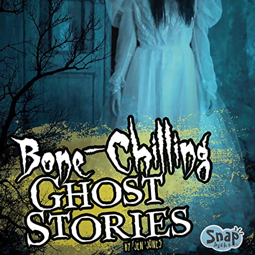Cover of Bone-Chilling Ghost Stories