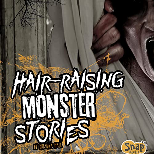 Cover of Hair-Raising Monster Stories