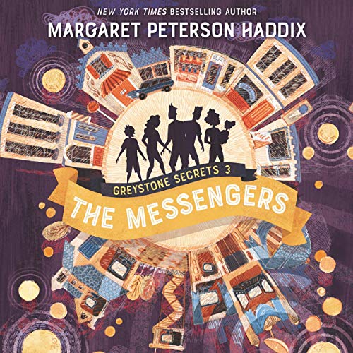 Cover of Greystone Secrets #3: The Messengers