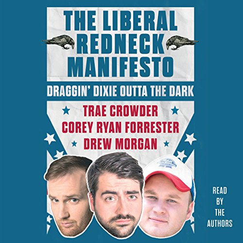 Cover of The Liberal Redneck Manifesto