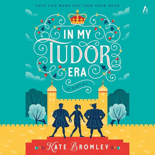 Cover of In My Tudor Era