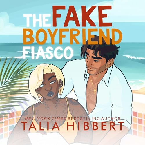 Cover of The Fake Boyfriend Fiasco