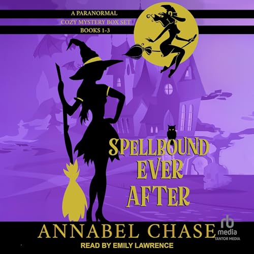 Cover of Spellbound Ever After, Books 1-3