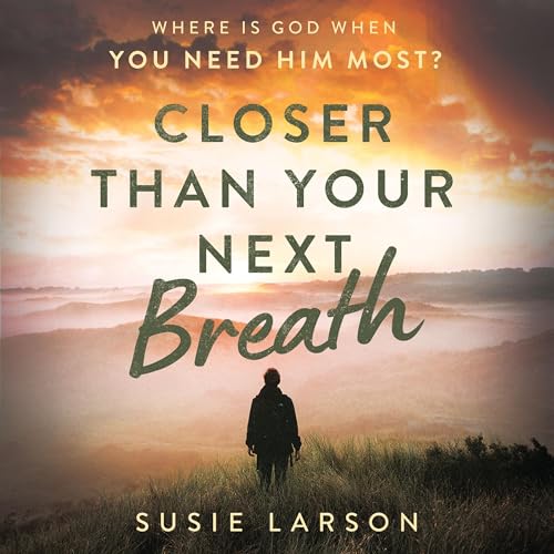Cover of Closer Than Your Next Breath