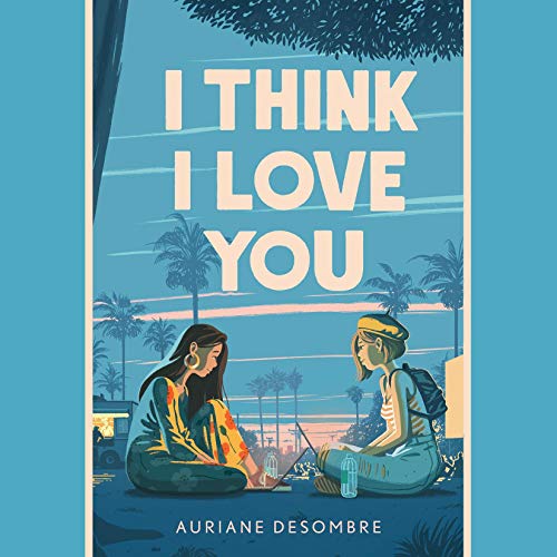 Cover of I Think I Love You