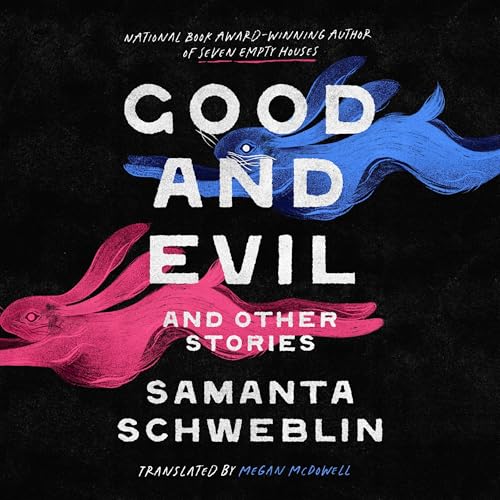 Cover of Good and Evil and Other Stories