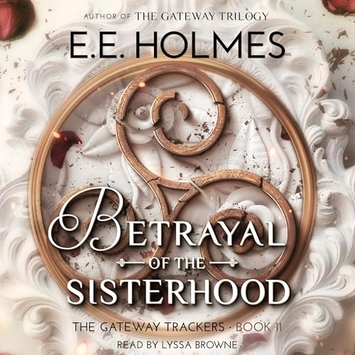 Cover of Betrayal of the Sisterhood