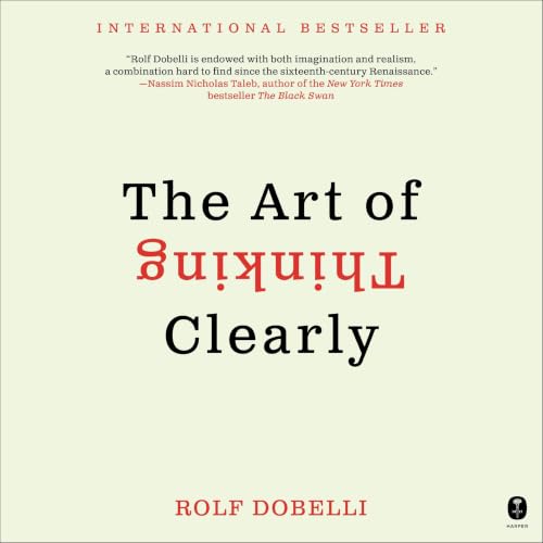 Cover of The Art of Thinking Clearly