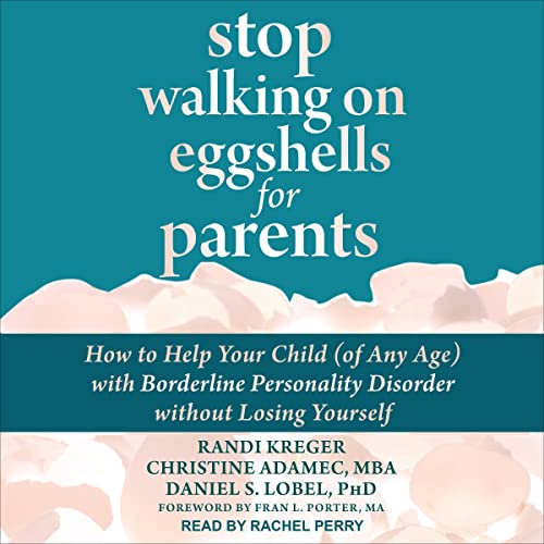 Cover of Stop Walking on Eggshells for Parents