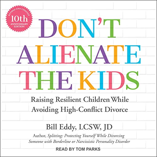 Cover of Don't Alienate the Kids (10th Anniversary Edition)