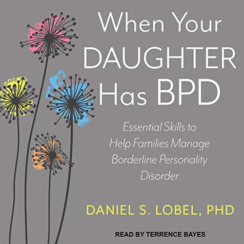 Cover of When Your Daughter Has BPD