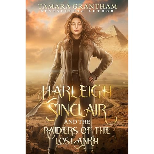 Cover of Harleigh Sinclair and the Raiders of the Lost Ankh