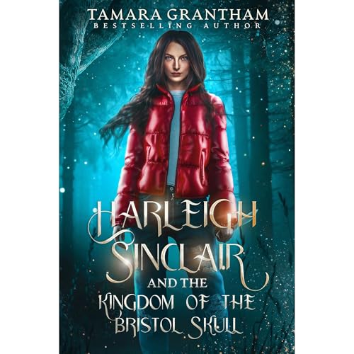 Cover of Harleigh Sinclair and the Kingdom of the Bristol Skull