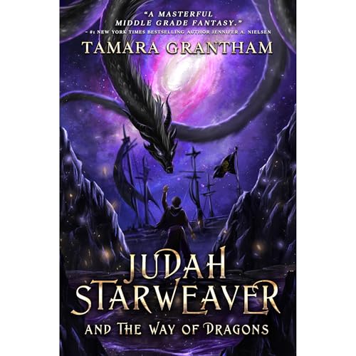 Cover of Judah Starweaver and the Way of Dragons