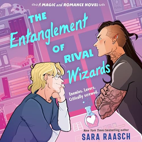 Cover of The Entanglement of Rival Wizards