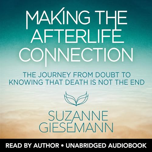 Cover of Making the Afterlife Connection