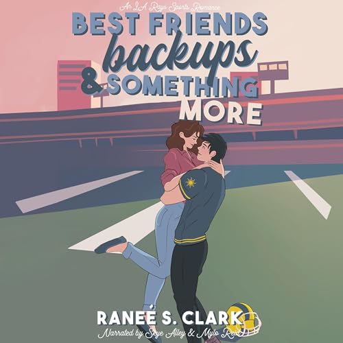 Cover of Best Friends, Backups & Something More