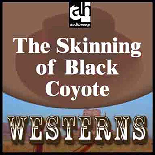 Cover of The Skinning of Black Coyote