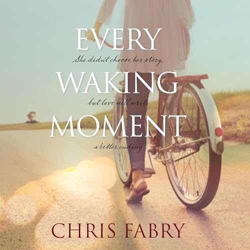 Cover of Every Waking Moment