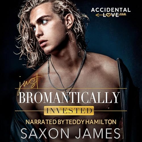 Cover of Just Bromantically Invested