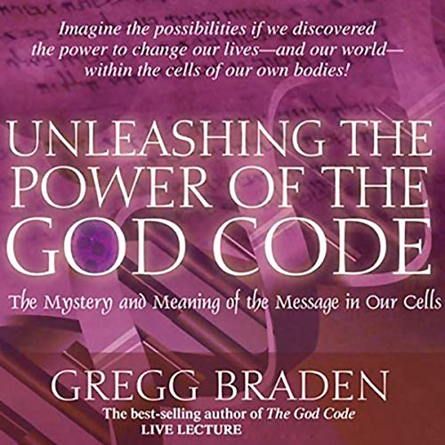 Cover of Unleashing the Power of the God Code